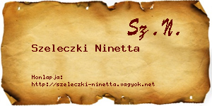 Szeleczki Ninetta névjegykártya
